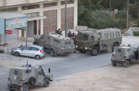قوات الاحتلال الإسرائيلية تقتحم أحياء من نابلس…